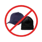 请勿穿着帽子、棒球帽、毛线帽；